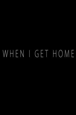 When I Get Home (2014)