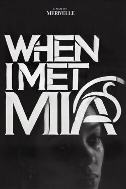 When I Met Mia (2021)