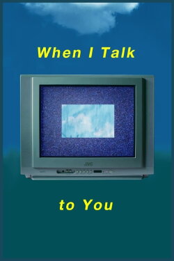 When I Talk to You (2020) When I Talk to You (2020)