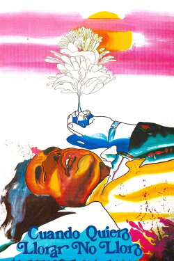 When I Want to Cry, I Don't (1973) When I Want to Cry, I Don't (1973)