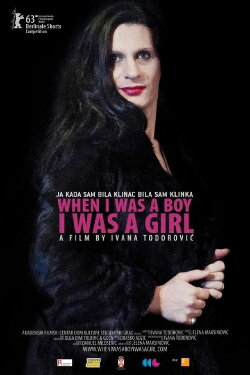 When I Was a Boy, I Was a Girl (2013) When I Was a Boy, I Was a Girl (2013)