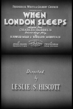When London Sleeps (1932) When London Sleeps (1932)
