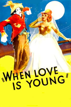 When Love Is Young (1937) When Love Is Young (1937)
