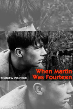When Martin Was Fourteen (1964) When Martin Was Fourteen (1964)