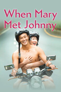 When Mary Met Johnny (2016) When Mary Met Johnny (2016)
