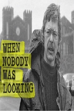 When Nobody Was looking (2021)