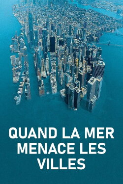 When Oceans Threaten Cities (2022)