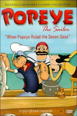 When Popeye Ruled The Seven Seas (2004) When Popeye Ruled The Seven Seas (2004)