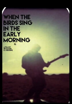 When the Birds Sing in the Early Morning/ Cosmic Enlightenment of a Fragile Mind (2017) When the Birds Sing in the Early Morning/ Cosmic Enlightenment of a Fragile Mind (2017)