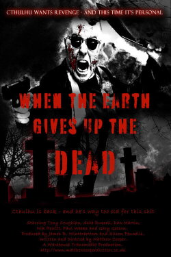 When The Earth Gives Up The Dead (2022) When The Earth Gives Up The Dead (2022)