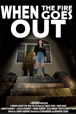 When The Fire Goes Out (2022) When The Fire Goes Out (2022)