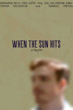 When the Sun Hits (2024) When the Sun Hits (2024)