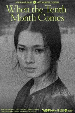 When the Tenth Month Comes (1984)