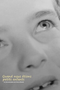 When We Were Children (1960) When We Were Children (1960)