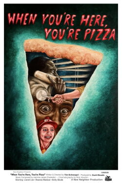 When You’re Here, You’re Pizza (2023) When You’re Here, You’re Pizza (2023)