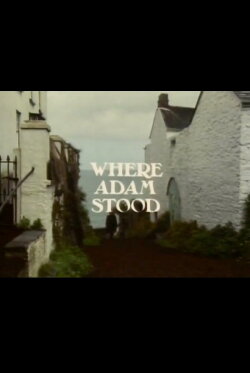 Where Adam Stood (1976) Where Adam Stood (1976)