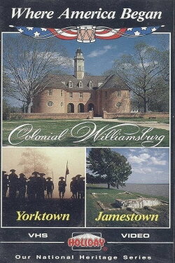 Where America Began: Jamestown, Colonial Williamsburg, Yorktown (1988) Where America Began: Jamestown, Colonial Williamsburg, Yorktown (1988)