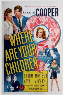 Where Are Your Children? (1943) Where Are Your Children? (1943)