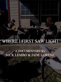 Where I First Saw Light (2024) Where I First Saw Light (2024)