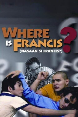 Where Is Francis? (2006) Where Is Francis? (2006)