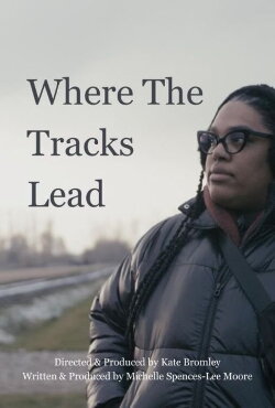 Where the Tracks Lead (2023) Where the Tracks Lead (2023)