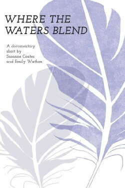Where the Waters Blend (2018) Where the Waters Blend (2018)