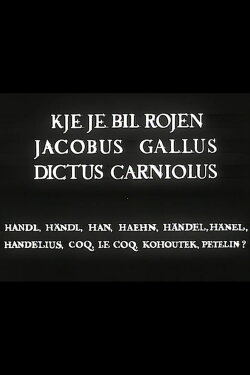 Where Was Jacobus Gallus Born (1967) Where Was Jacobus Gallus Born (1967)