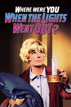 Where Were You When the Lights Went Out? (1968) Where Were You When the Lights Went Out? (1968)