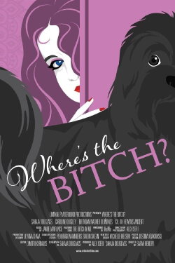 Where's the Bitch? (2022) Where's the Bitch? (2022)