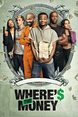 Where's the Money (2017) Where's the Money (2017)