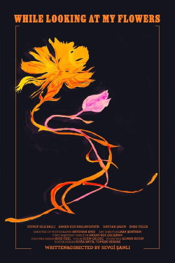 While Looking at My Flowers (2024)