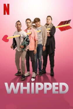 Whipped (2020) Whipped (2020)