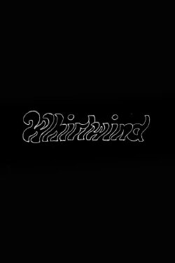Whirlwind (2021) Whirlwind (2021)