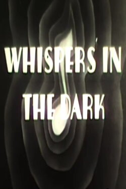 Whispers in the Dark (1937) Whispers in the Dark (1937)