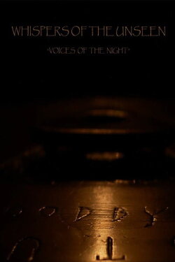 Whispers of The Unseen (2019) Whispers of The Unseen (2019)
