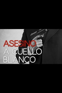 White Collar Killer (2013)