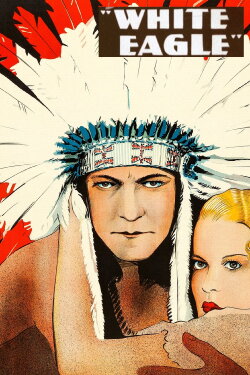 White Eagle (1932) White Eagle (1932)