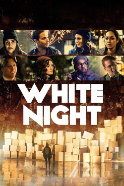 White Night (2017) White Night (2017)