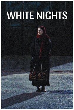 White Nights (2003) White Nights (2003)