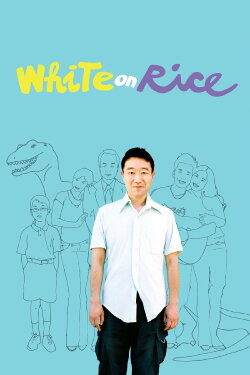White on Rice (2009) White on Rice (2009)