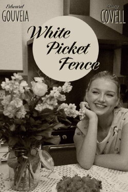 White Picket Fence (2024) White Picket Fence (2024)