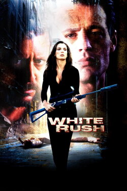 White Rush (2003) White Rush (2003)