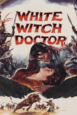 White Witch Doctor (1953) White Witch Doctor (1953)