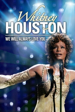 Whitney Houston: We Will Always Love You (2012)