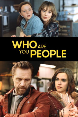 Who Are You People (2023) Who Are You People (2023)