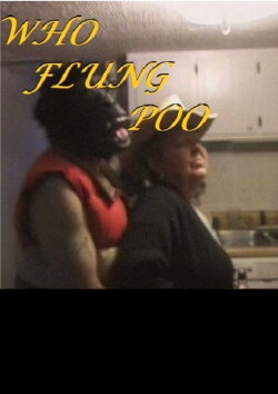 Who Flung Poo (2004) Who Flung Poo (2004)