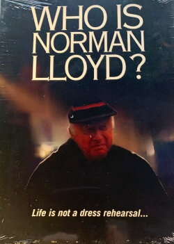 Who Is Norman Lloyd? (2007) Who Is Norman Lloyd? (2007)