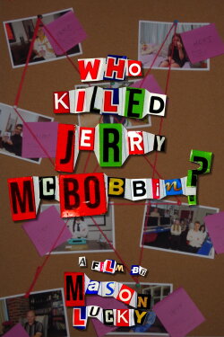 Who Killed Jerry McBobbin? (2023)