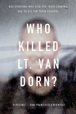 Who Killed Lt. Van Dorn? (2018) Who Killed Lt. Van Dorn? (2018)