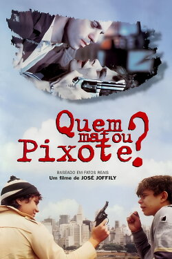 Who Killed Pixote? (1996) Who Killed Pixote? (1996)
